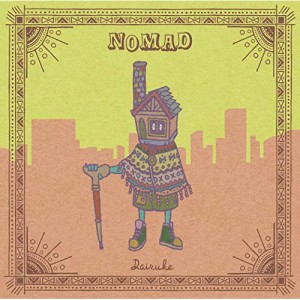 CD/ダイスケ/NOMAD (CD+DVD) (初回生産限定盤A)