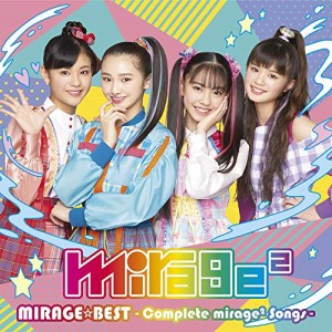 CD/mirage2/MIRAGE☆BEST 〜Complete mirage2 Songs〜 (通常盤)