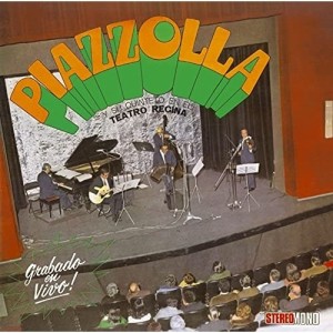 CD/アストル・ピアソラ五重奏団/レジーナ劇場のアストル・ピアソラ 1970 (解説付)