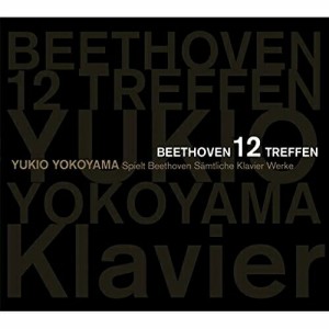 CD/横山幸雄/ベートーヴェン12会〜ベートーヴェン:ピアノ・ソナタ全集 (Blu-specCD2) (完全生産限定盤)