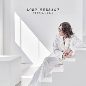 CD/石井竜也/LOST MESSAGE (通常盤)