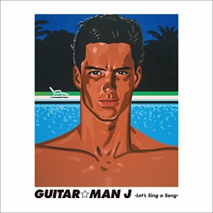 【取寄商品】CD/GUITAR☆MAN J/GUITAR☆MAN J -Let's Sing a Song- (紙ジャケット)