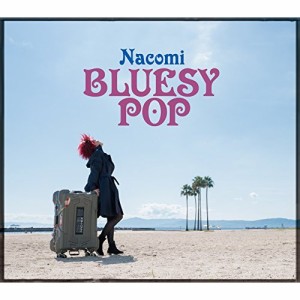 CD / Nacomi / BLUESY POP (生産限定盤)