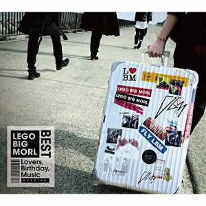 CD/LEGO BIG MORL/LEGO BIG MORL BEST ALBUM ”Lovers, Birthday, Music” (CD+DVD) (初回盤)
