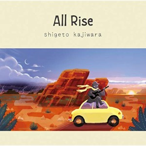 CD/梶原茂人/All Rise