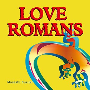 【取寄商品】CD/鈴木雅士/LOVE ROMANS