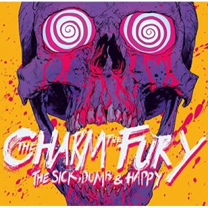 CD/ザ・チャーム・ザ・フューリー/ザ・シック・ダム&ハッピー (歌詞対訳付) (通常盤)