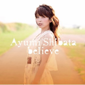 CD/柴田あゆみ/believe