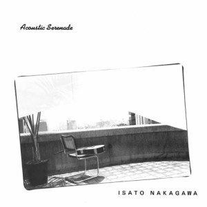 【取寄商品】CD/中川イサト/Acoustic Serenade +7 (解説付/紙ジャケット)