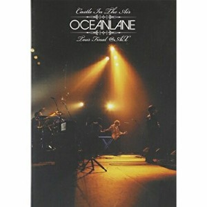 DVD/OCEANLANE/Castle In The Air Tour Final＠AX(normal edition) (ナイスプライス版)