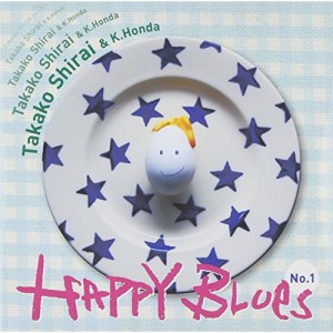 CD/Takako Shirai & K.Honda/HAPPY BLUES No.1 (紙ジャケット)