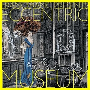 【取寄商品】CD/オムニバス/FRANCFRANC PRESENTS ECCENTRIC MUSEUM