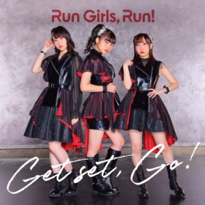 CD/Run Girls, Run!/Get set, Go! (CD+Blu-ray) (MV盤)