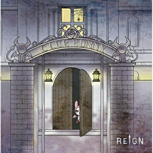 【取寄商品】CD/REIGN/CLUB BUNNY (A-TYPE)