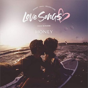 CD / DJ HASEBE / HONEY meets ISLAND CAFE Love Songs