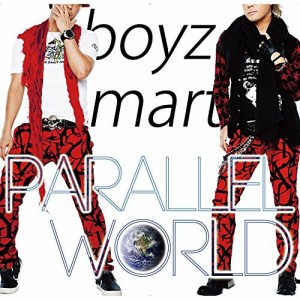 CD / boyz mart / PARALLEL WORLD