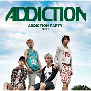 CD / ADDICTION / ADDICTION PARTY (typeB)