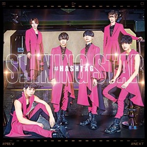 CD/#HASHTAG/SHINING STAR (CD+DVD) (通常盤)