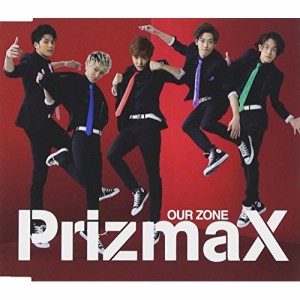 ★CD　PrizmaX　OUR ZONE (赤盤)　ZXRC-1008