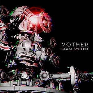 CD/世界システム/mother