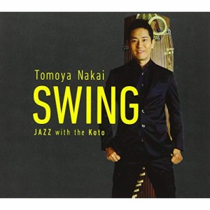 CD/中井智弥/SWING〜JAZZ with the Koto〜