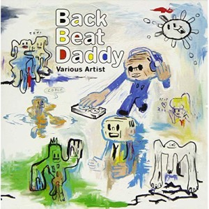 【取寄商品】CD/オムニバス/Back Beat Daddy
