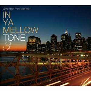 CD/オムニバス/IN YA MELLOW TONE 3 (解説付)