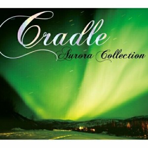 CD/Cradle/Aurora Collection (解説付)