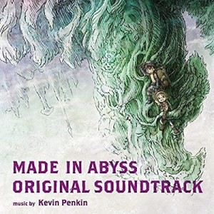 CD/ケビン・ペンキン/TVアニメーション『メイドインアビス』オリジナルサウンドトラック