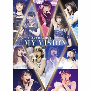DVD/モーニング娘。'16/モーニング娘。'16 コンサートツアー秋 MY VISION