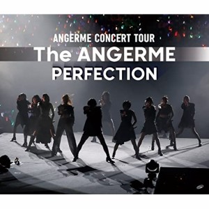 BD/アンジュルム/アンジュルム コンサートツアー -The ANGERME- PERFECTION(Blu-ray)