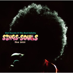 CD/多和田えみ&The Soul Infinity/SINGS OF SOULS live 2010 (CD+DVD) (紙ジャケット)