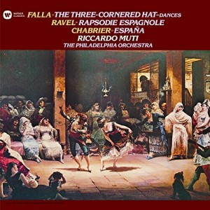 CD/リッカルド・ムーティ/ファリャ:バレエ音楽「三角帽子」第1組曲&第2組曲/シャブリエ:狂詩曲「スペイン」/ラヴェル:スペイン狂詩曲