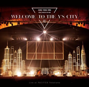 CD/ジョン・ヨンファ(from CNBLUE)/JUNG YONG HWA JAPAN CONCERT ＠X-MAS 〜 WELCOME TO THE Y'S CITY〜 Live at PACIFICO Yokohama