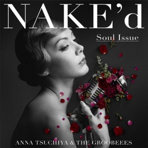 CD/土屋アンナ/NAKE'd Soul Issue