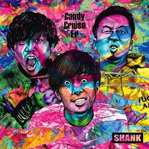 CD/SHANK/Candy Cruise EP (通常盤)