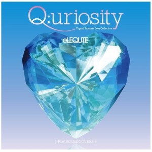 CD/eLEQUTE/J-POP HOUSE COVERS2 Q;uriosity〜Digital Summer Love Collection