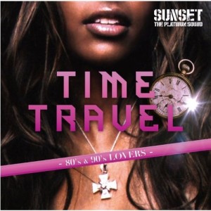 CD/SUNSET the platinum sound/TIME TRAVEL-80's&90'sLovers- (限定生産盤)