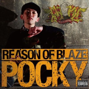 CD / POCKY / REASON OF BLAZE