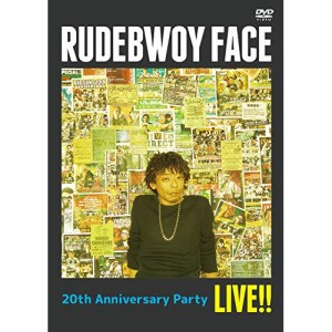 【取寄商品】DVD/RUDEBWOY FACE/RUDEBWOY FACE/20th ANNIVERSARY PARTY LIVE!!