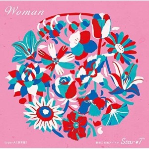 CD/Star☆T/Woman (typeA)