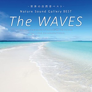 【取寄商品】CD/ヒーリング/THE WAVES ウェーブス/波 Nature Sound Gallery BEST