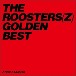 CD/THE ROOSTERS/ゴールデン☆ベスト ザ・ルースターズ