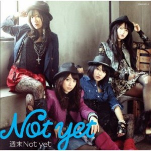 CD/Not yet/週末Not yet (CD+DVD(Music Clip、ドキュメント映像(大島優子、横山由依)収録)) (ジャケットA