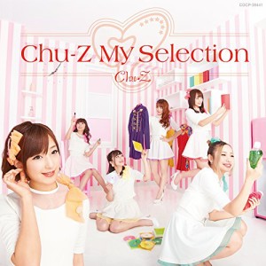 CD/Chu-Z/Chu-Z My Selection