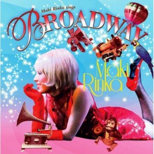 CD/マキ凛花/Maki Rinka sings BROADWAY