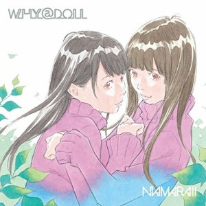 CD　WHY@DOLL　NAMARA!! (歌詞付)　VICL-64309