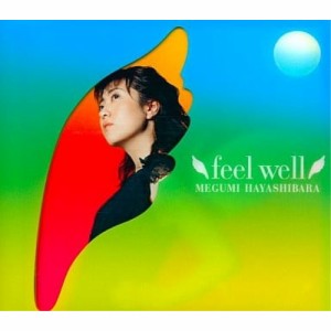 CD/林原めぐみ/feel well