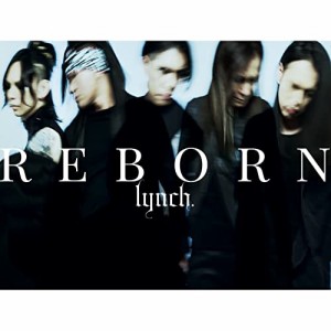 CD/lynch./REBORN (通常盤)