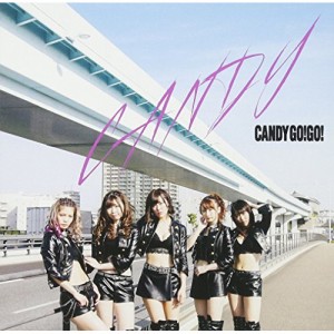 CD / CANDY GO!GO! / CANDY (TYPE-A)